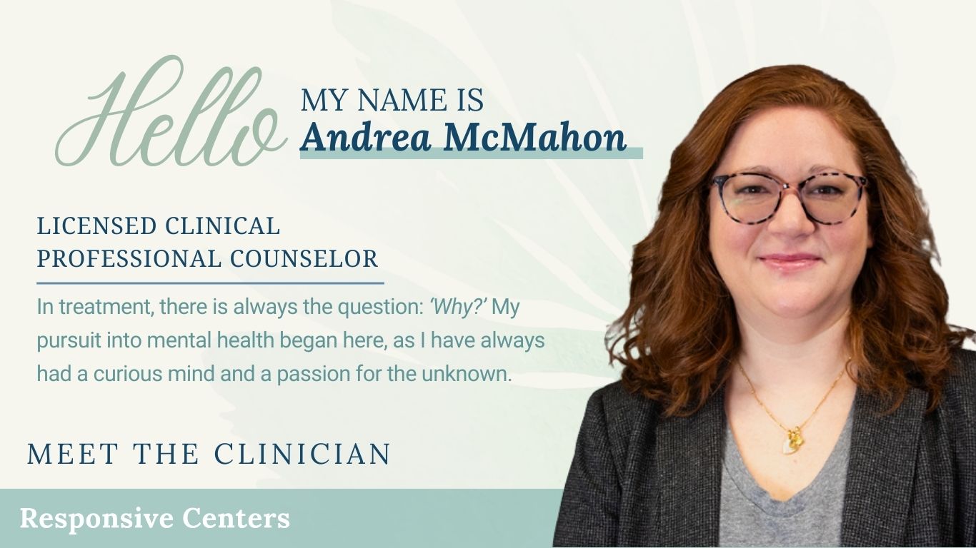Meet The Clinician: Andrea McMahon, LCPC;